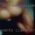Wants Claremont